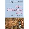 �ko-Nihilismus 2012: Selbstmord in Gr�n
