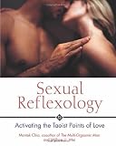 Sexual Reflexology: Activating the Taoist Points of Love