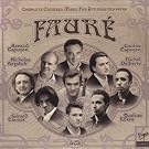 Faur�: Complete Chamber Music for Strings & Piano