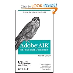 Adobe AIR for JavaScript Developers Pocket Guide (Pocket Guides)