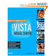 Unleashing Microsoft Windows Vista Media Center