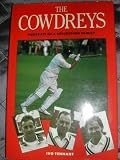 The Cowdreys : portrait of a cricketing family
