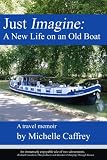 Just Imagine: A New Life on an Old Boat