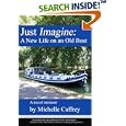 Just Imagine: A New Life on an Old Boat