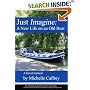 Just Imagine: A New Life on an Old Boat