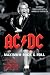 "AC/DC": Maximum Rock and Roll - The Ultimate Story of the World's Greatest Rock and Roll Band