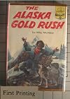 The Alaska Gold Rush (Landmark Books #92)