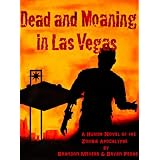 Dead and Moaning in Las Vegas