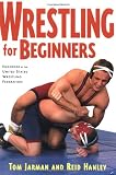 Wrestling For Beginners