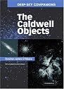 Deep-Sky Companions: The Caldwell Objects (Deep-Sky Companions)