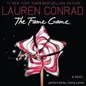 The Fame Game | [Lauren Conrad]