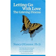 Letting Go with Love: Grieving Process