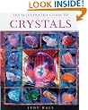The Illustrated Guide to Crystals