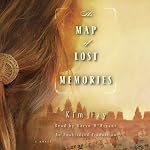 The Map of Lost Memories: A Novel | Kim Fay