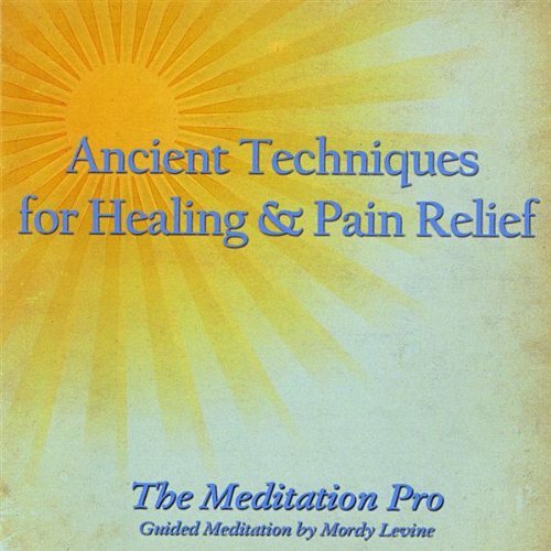 Ancient Techniques for Healing & Pain Relief