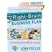 The Right-Brain Business Plan: A Creative, Visual Map for Success