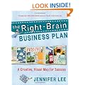 The Right-Brain Business Plan: A Creative, Visual Map for Success