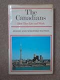 The Canadians : how they live and work