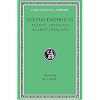Sextus Empiricus: Against the Physicists. Against the Ethicists. (Loeb Classical Library No. 311)