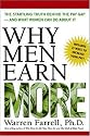 Why Men Earn More: The Startling Truth Behind the Pay Gap -- and What Women Can Do About It