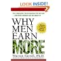 Why Men Earn More - The Startling Truth Behind The Pay Gap and What Women Can Do About It