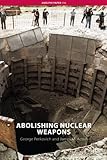 Abolishing nuclear weapons
