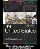 The United States, 1763-2001 (Spotlight History)