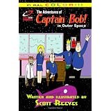 The Adventures Of Captain Bob In Outer Space