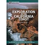 Exploration of the California Coast: The Adventures of Juan Rodriguez Cabrillo, Francis Drake, Sebastian Vizcaino, and Other Explorers of North America's West Coast (Exploration & Discovery)