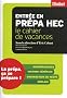 Entr�e en pr�pa HEC : Le cahier de vacances