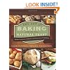 The Art of Baking with Natural Yeast: Breads, Pancakes, Waffles, Cinnamon Rolls and Muffins