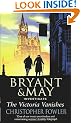 The Victoria Vanishes (Bryant & May 6)