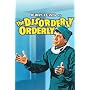 The Disorderly Orderly