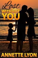 Lost Without You: A Novel