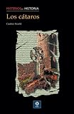  : Los cataros (Misterios de la historia)