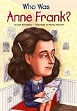 Who Was Anne Frank? (Who Was...?)