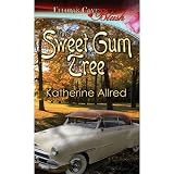 The Sweet Gum Tree ~ Katherine Allred
