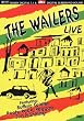 The Wailers - Live