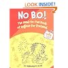 No B.O.!: The Head-to-Toe Book of Hygiene for Preteens