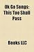 Ok Go Songs: This Too Shall Pass