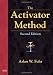 The Activator Method, 2e The Activator Method, 2e