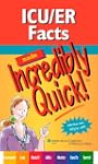ICU/ER Facts Made Incredibly Quick