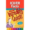 ICU/ER Facts Made Incredibly Quick!