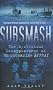 Subsmash: The Mysterious Disappearance of HM Submarine Affray