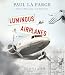 Books : Luminous Airplanes