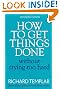 How to Get Things Done without Trying Too Hard