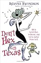 Don't Hex with Texas