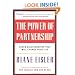 The Power of Partnership: Seven Relationships that Will Change Your Life