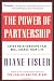 The Power of Partnership: Seven Relationships That Will Change Your Life
