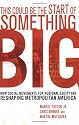 This Could Be the Start of Something Big: How Social Movements for Regional Equity Are Reshaping Metropolitan America